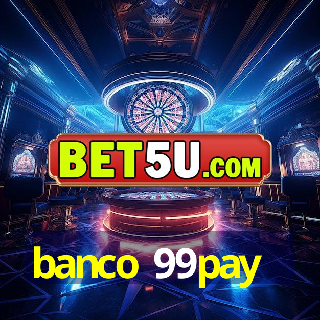 banco 99pay